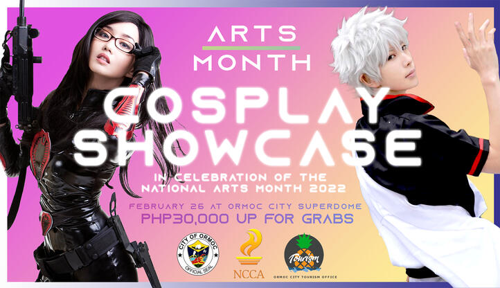 Ormoc City Arts Month 2022 Cosplay Showcase - tarpaulin branding layout